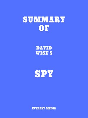 cover image of Summary of David Wise's Spy